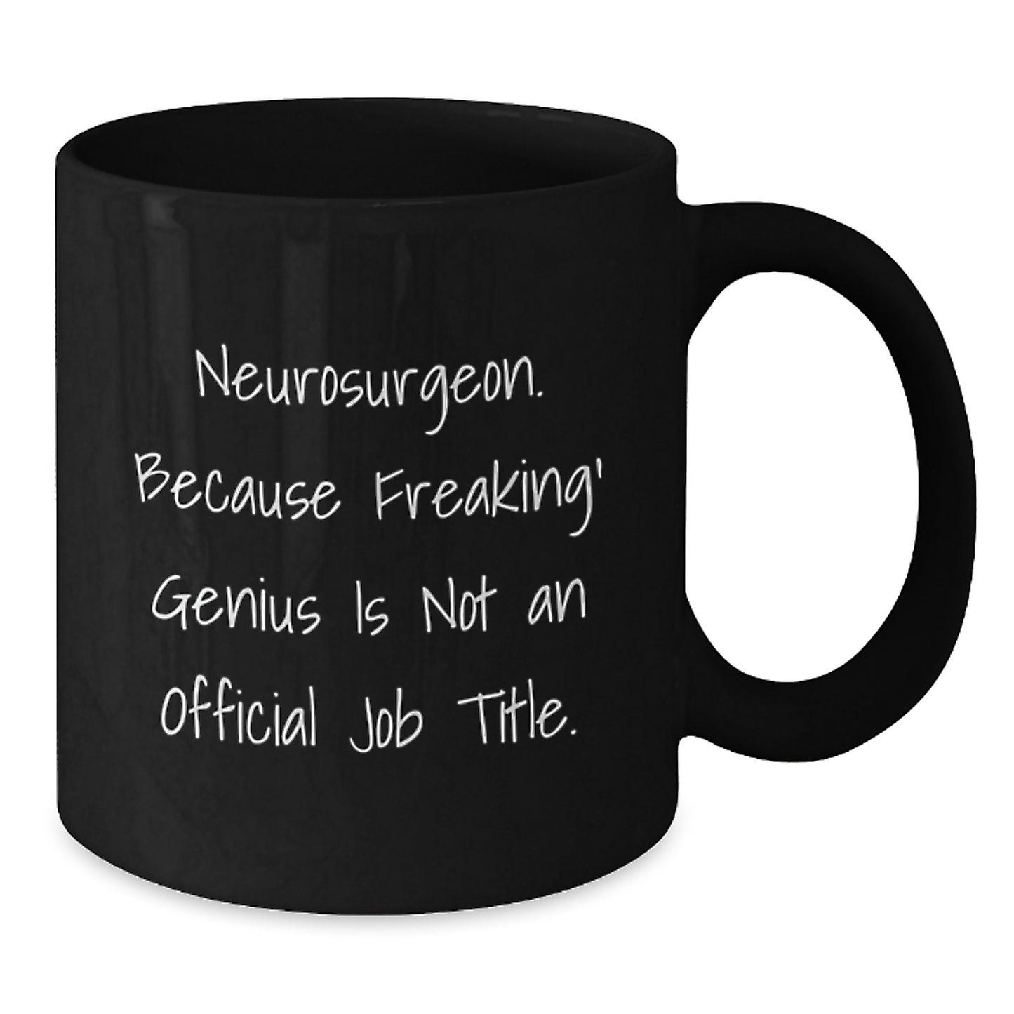 Funny Neurosurgeon Gifts for Men, Unique Black Coffee Mugs from Friends, Inspirational Quotes for Neurosurgeon Graduation - Additional