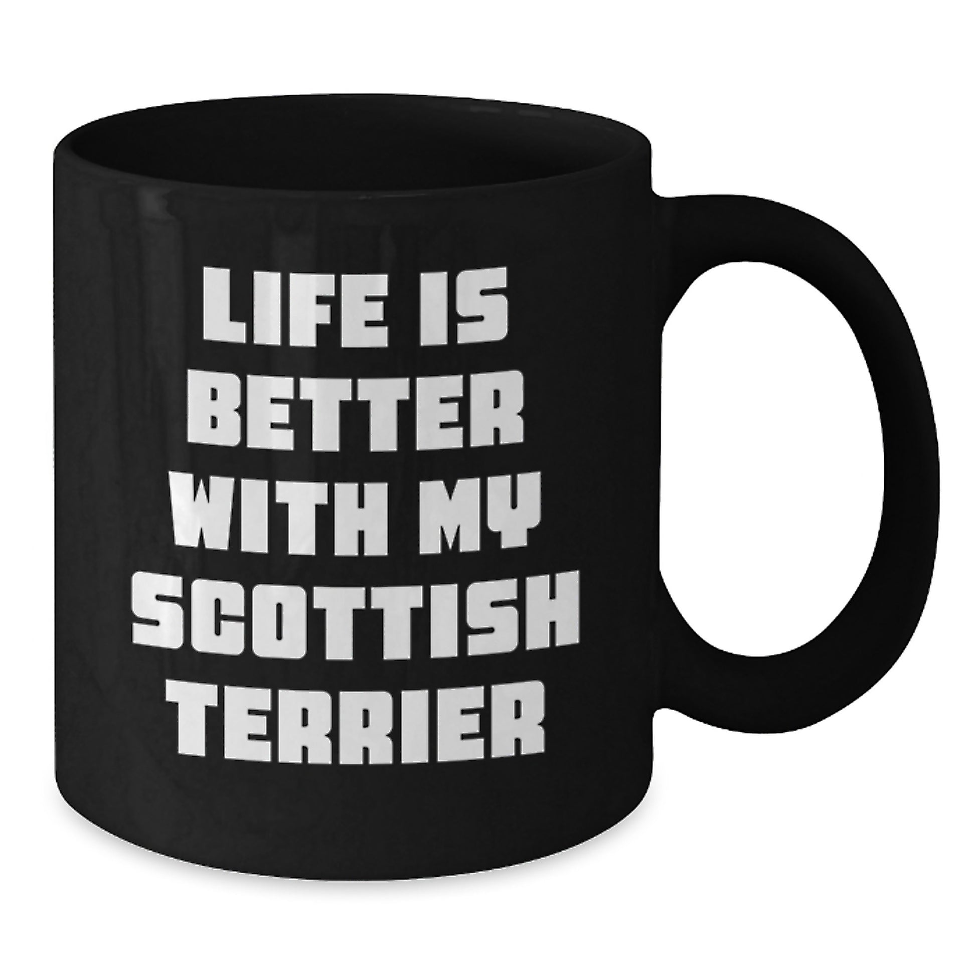 Funny Scottish Terrier Dog Gifts from Men, Women, or Friends for Valentine's - Life Is Better With My Scottish Terrier Black Coffee Mug - Additional