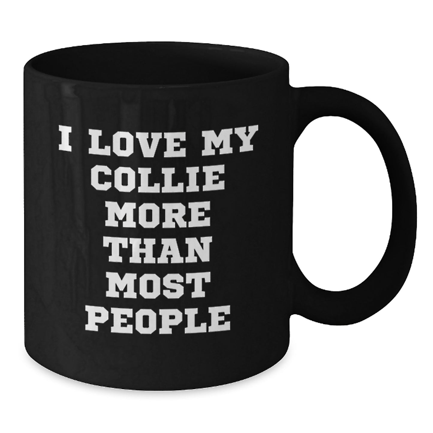 Collie Dog Black Coffee Mugs Funny Quote Gifts from Family for Collie Dog Lover Birthday Unique Gift - Additional