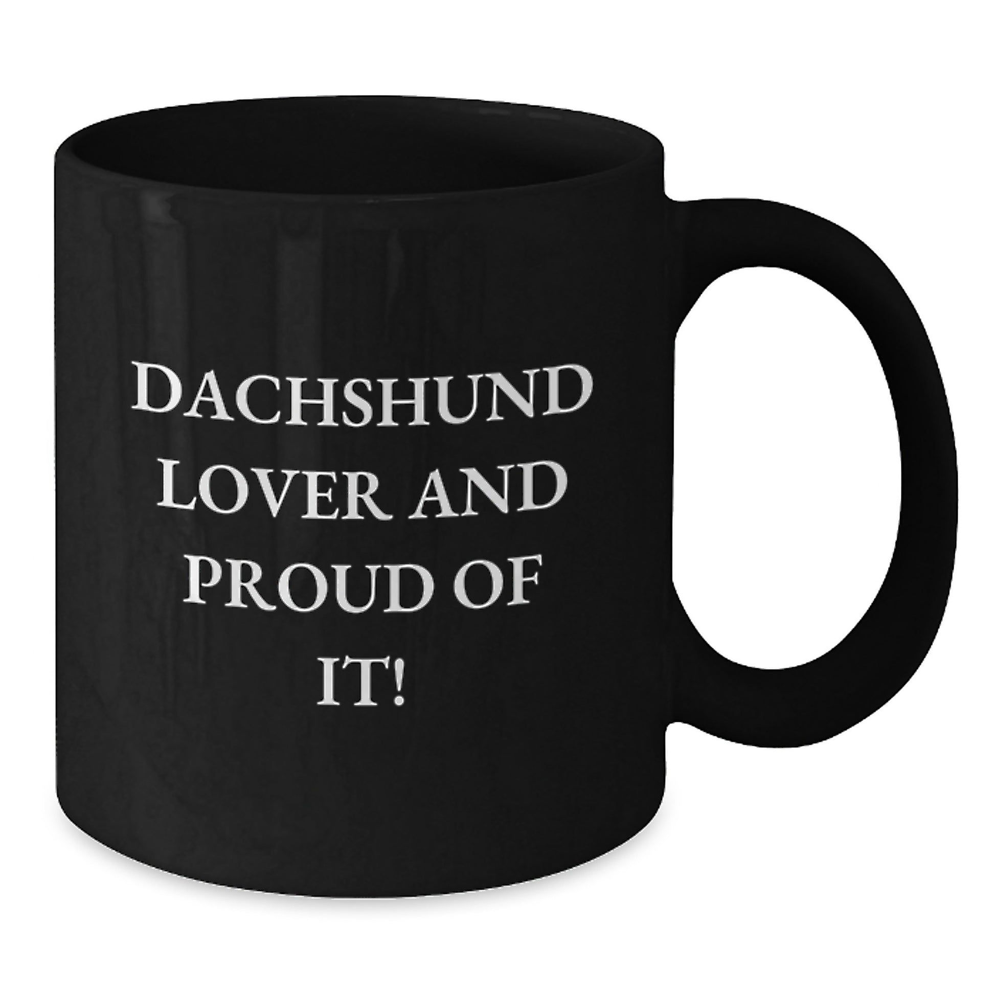 Dachshund Dog Lover Gifts from Friends or Family, Funny Quote Black Coffee Mug, Birthday Unique Present for Dachshund Enthusiasts, Dachshund Dog Gifts - Additional