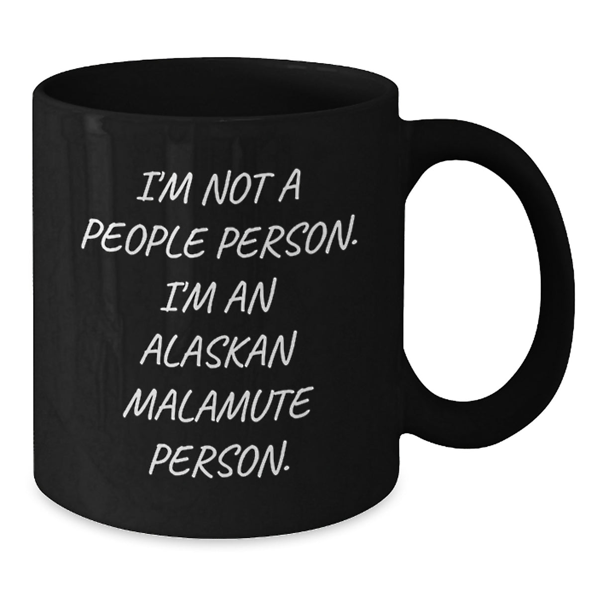 Funny Alaskan Malamute Dog Lover Gifts, Birthday Unique Mugs, Men Women Friends Family Unique Gifts from, I'm Not A People Person. I'm An Alaskan Malamute Person, Black Coffee Mug - Additional