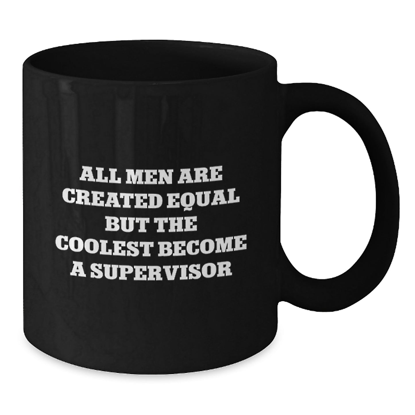 Funny Supervisor Gifts from Friends - Black Coffee Mug for Men Father's Day Unique Gifts - Additional