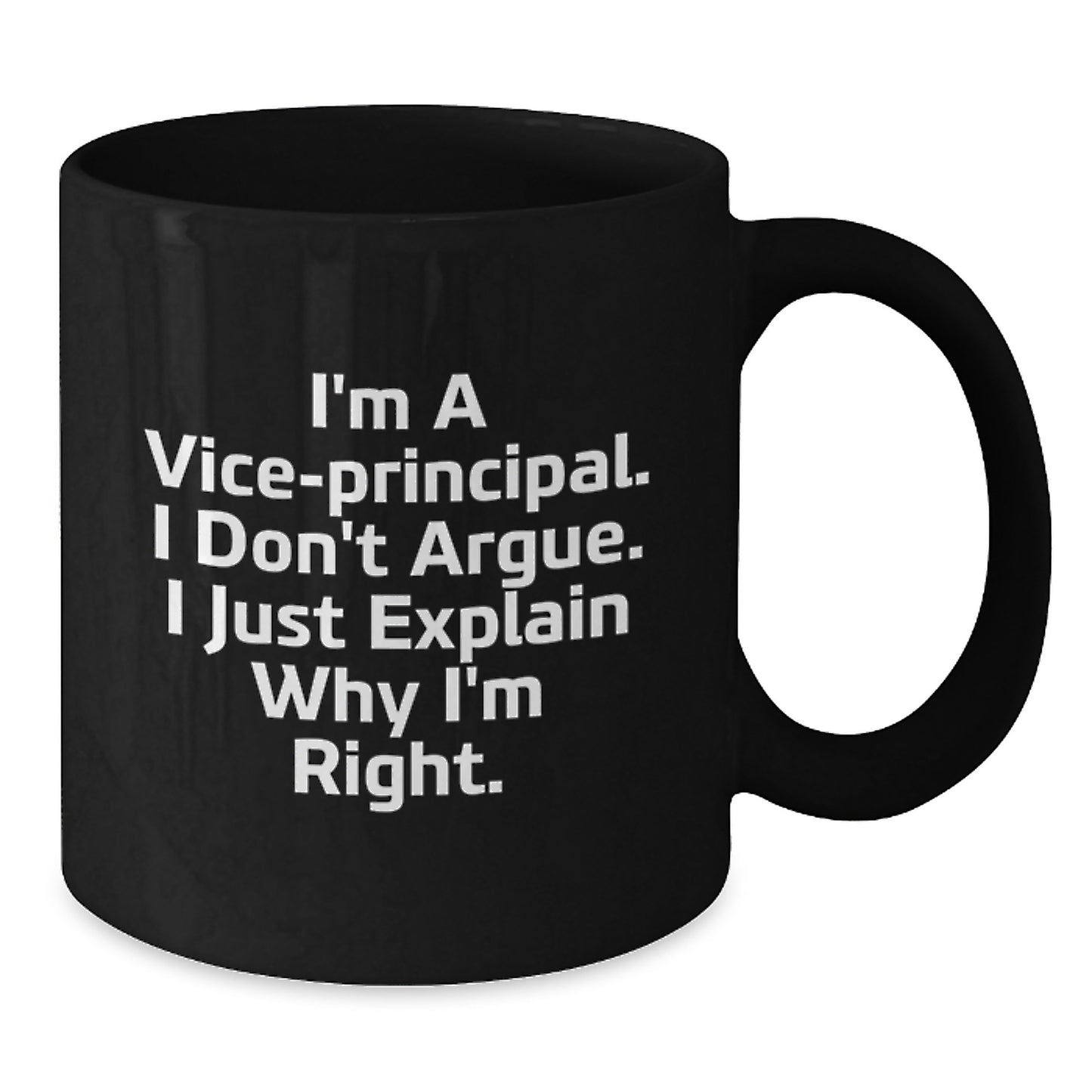 Funny Vice-principal Black Coffee Mug Gifts from Mom to Vice-principal on Mother's Day for Vice-principal Lovers - Additional
