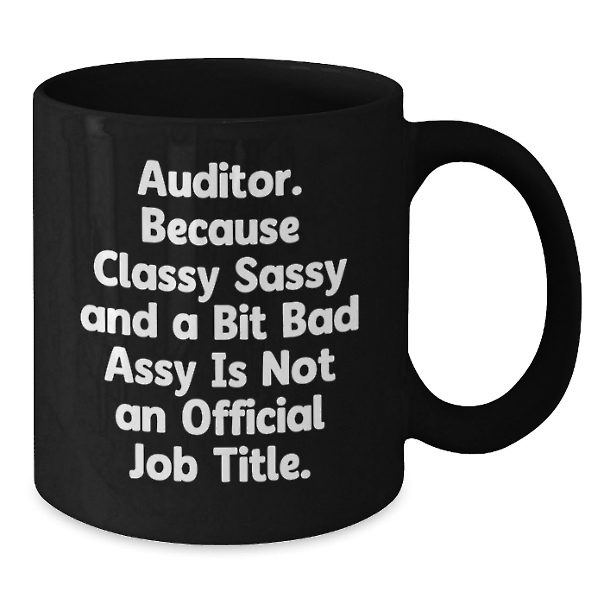 Valentine's Unique Gifts for Auditor, Funny Auditor Black Coffee Mug, Gifts from Men to Women Auditor - Additional