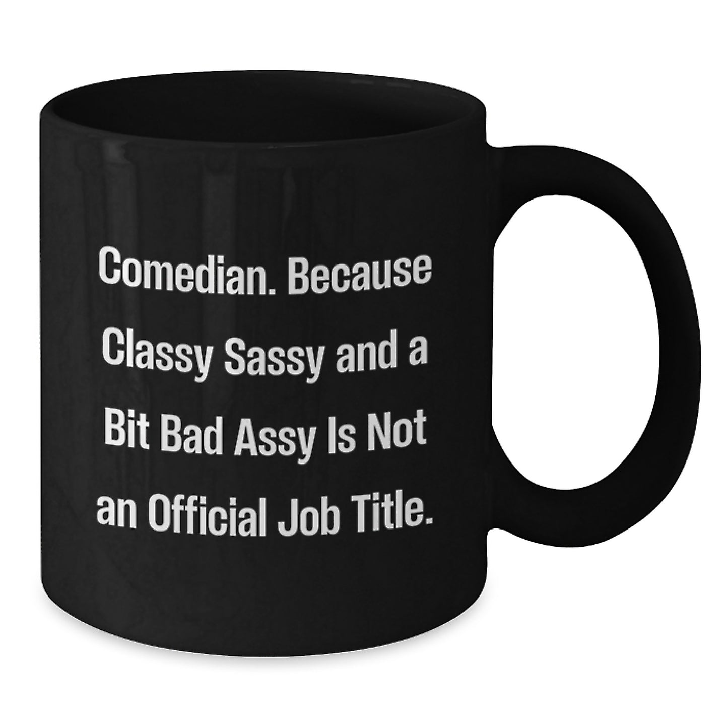 Classy Comedian Inspired Black Coffee Mug Gifts for Comedian Fans from Friends, Funny Quote Graduation Unique Gifts - Additional