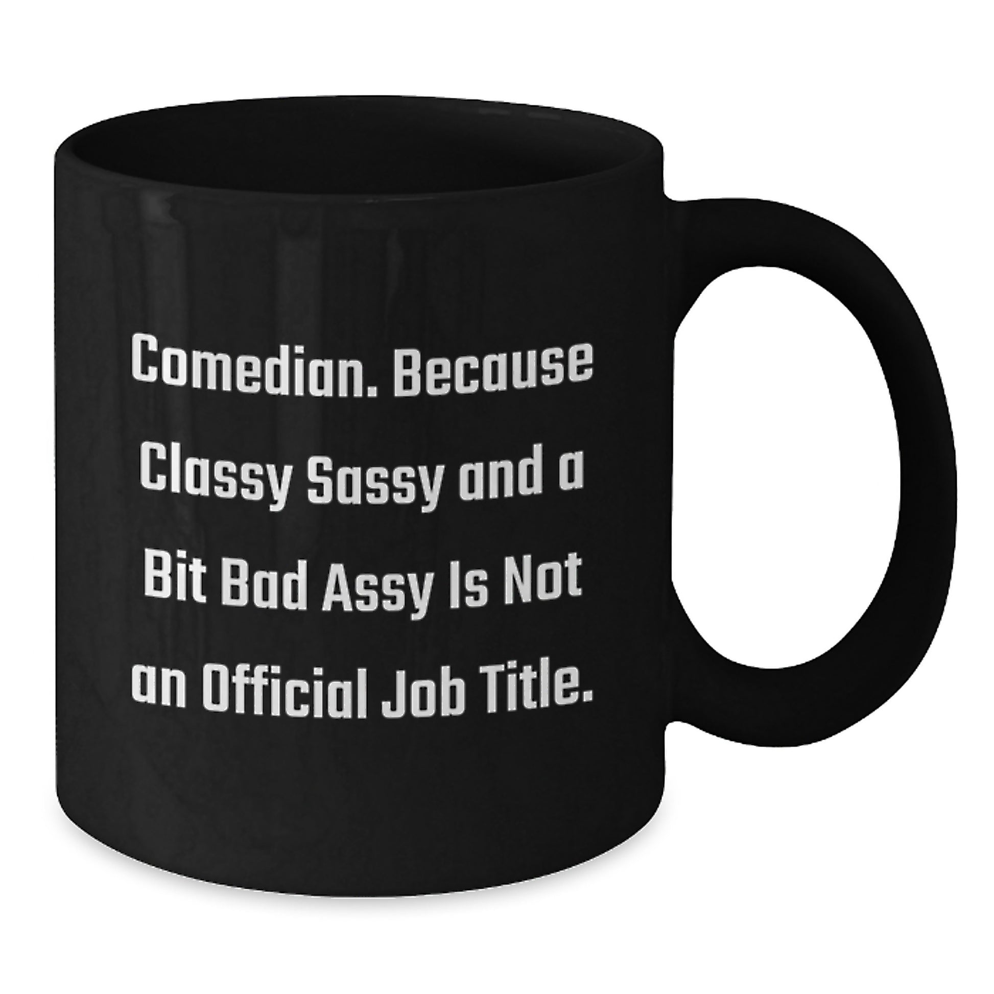 Comedian Gifts from Friends, Funny Comedian Black Coffee Mugs for Graduation Unique Gifts to Men and Women, Sassy Quote - Additional