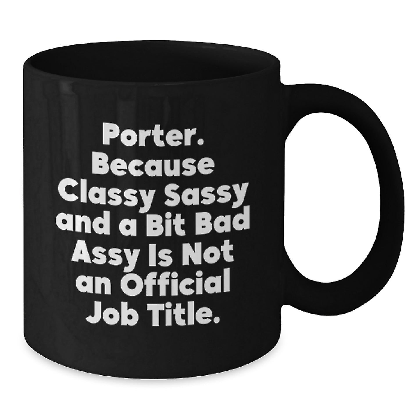 Funny Porter Gifts from Men, Black Coffee Mugs for Porter, Mother's Day Unique Gifts - Additional