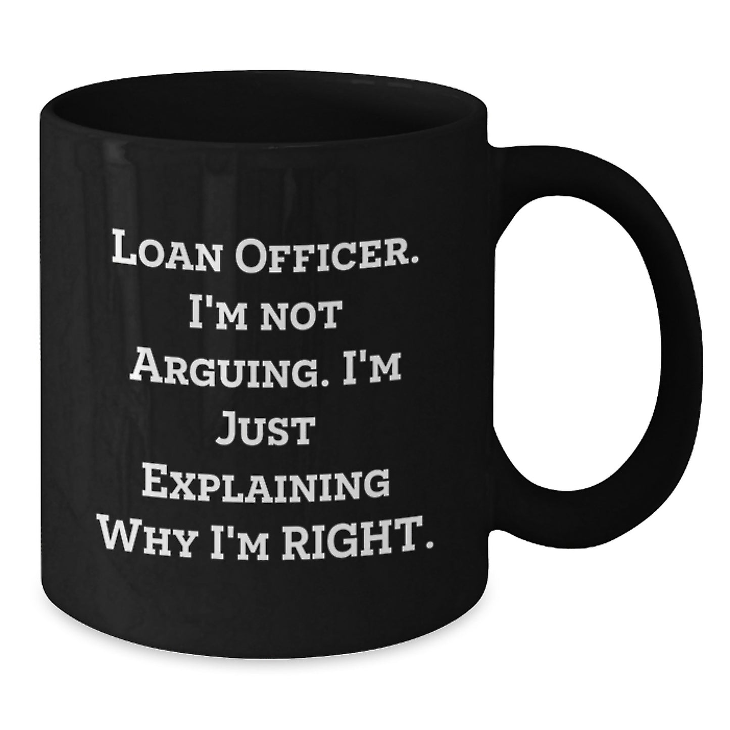 Funny Loan Officer Gifts from Friends, Unique Black Coffee Mugs for Loan Officer, Mother's Day Unique Gifts - Additional
