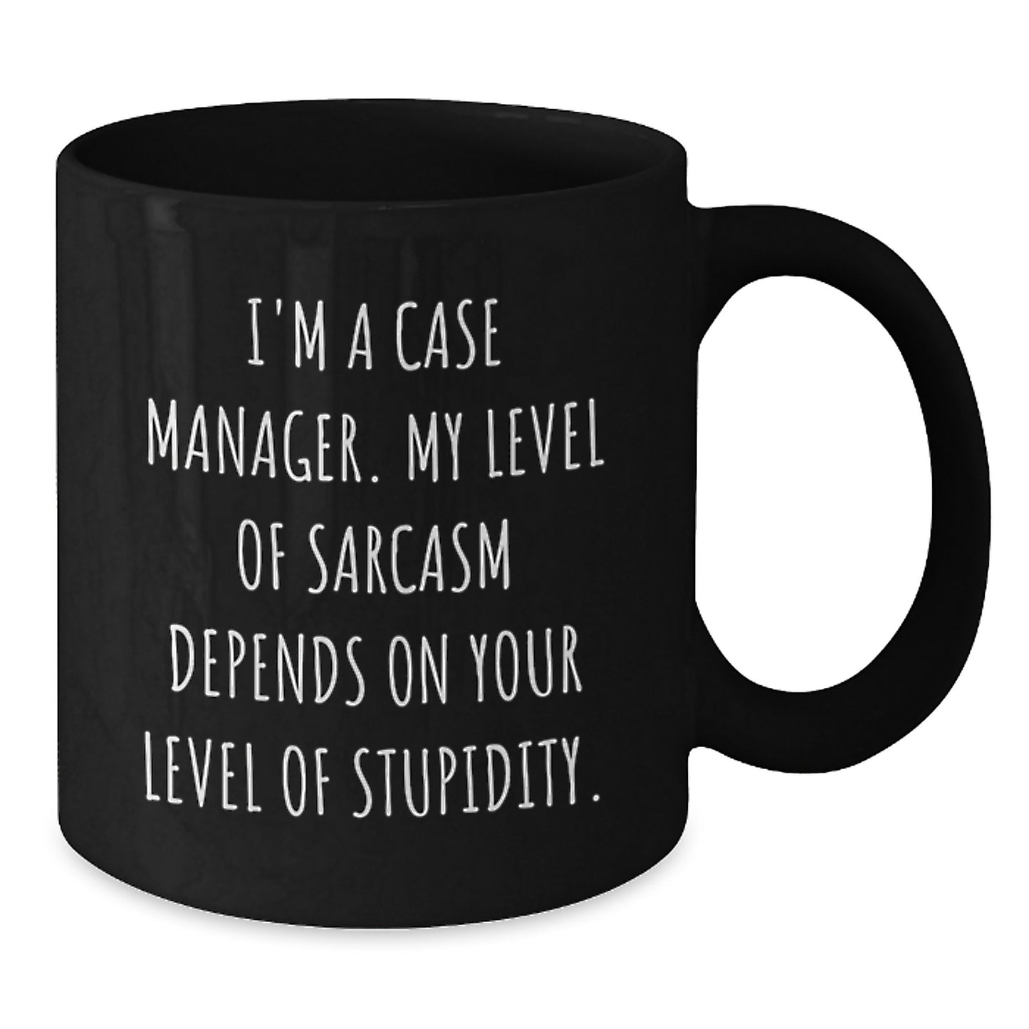 Case Manager Gifts, Funny Quote, Black Coffee Mug for Graduation - Unique Gifts from Friends to Case Manager, Case Manager Mug - Additional