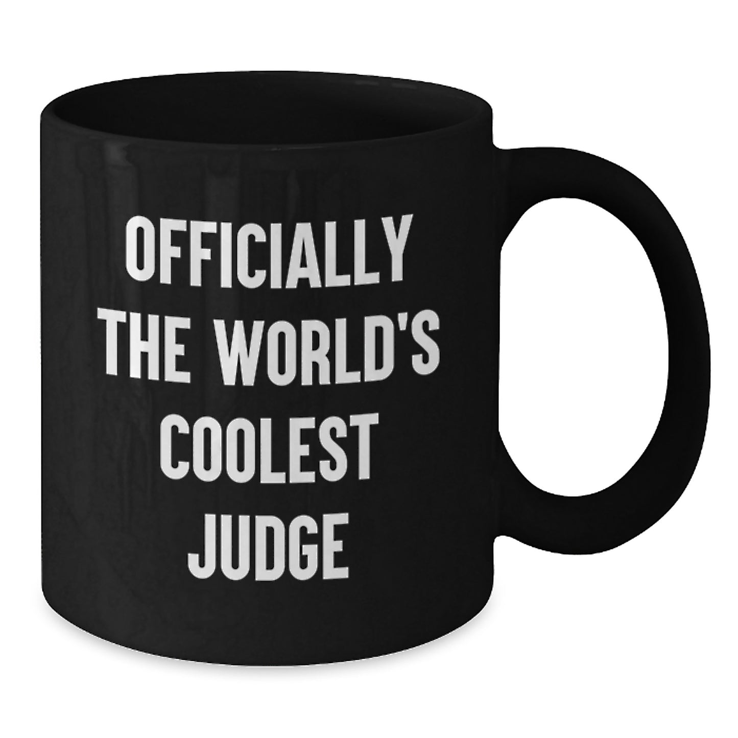 Funny Judge Mugs World's Coolest Judge Gifts for Judges from Family Friends Coworkers - Unique Black Coffee Mug 11oz 15oz - Additional