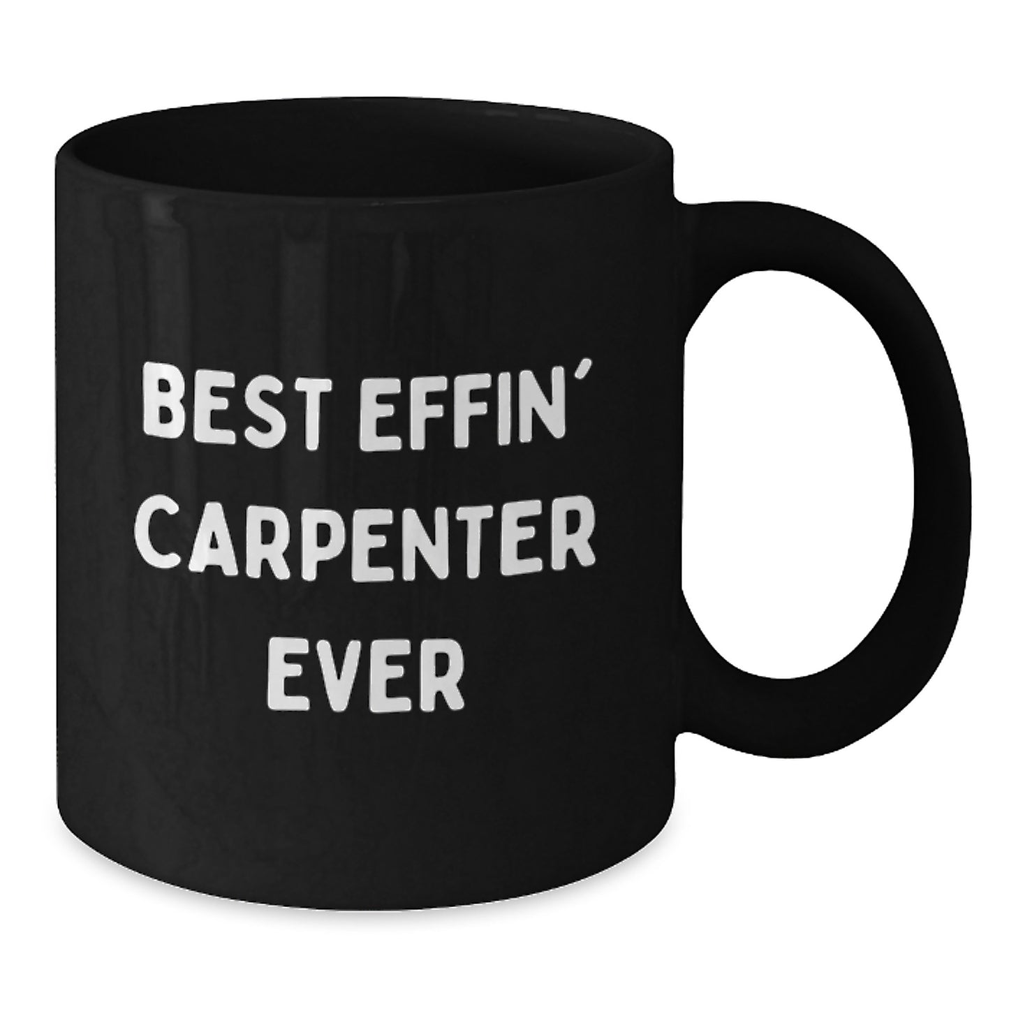 Funny Gifts from Family to Best Effin' Carpenter Ever, Black Coffee Mug for Carpenter Men, Graduation Unique Gifts - Additional