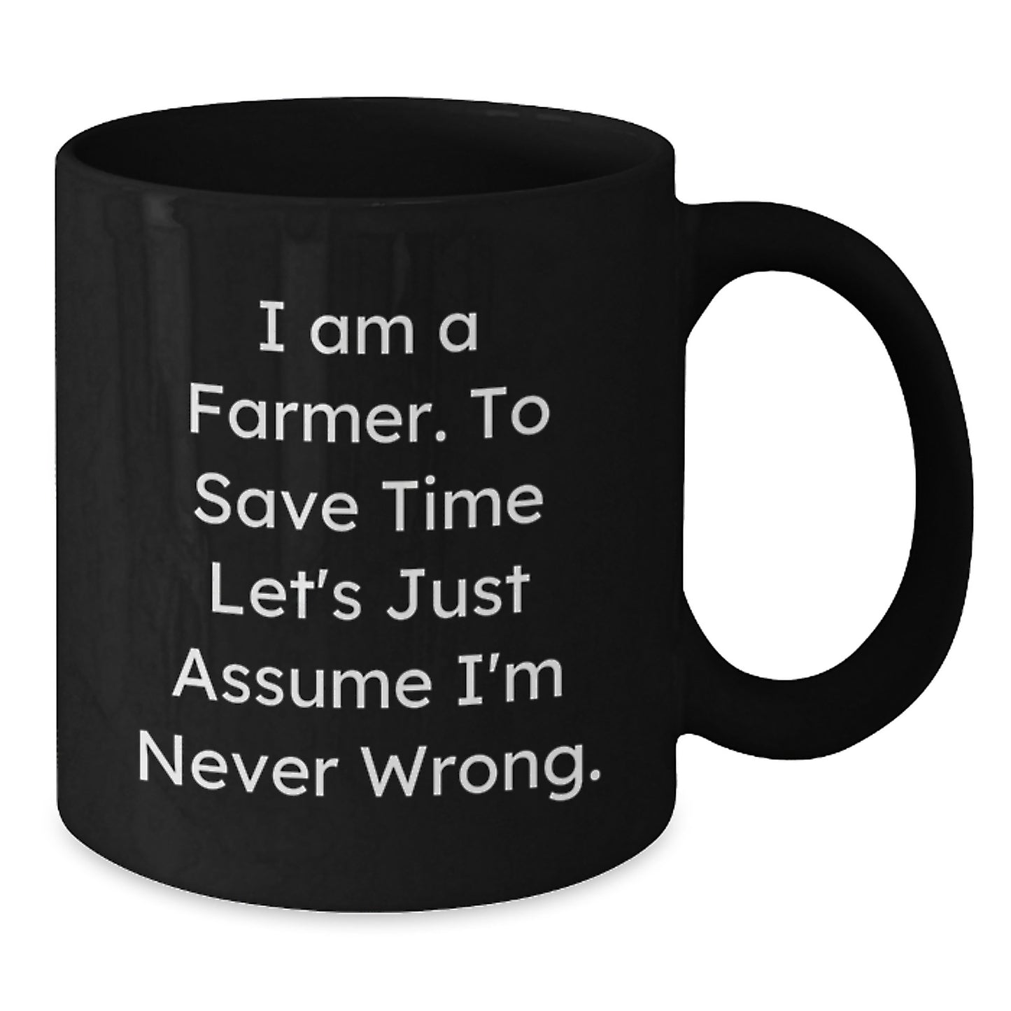 Farmer Humor Funny Quote Gifts for Men Valentine's Unique Black Coffee Mug from Family - Additional