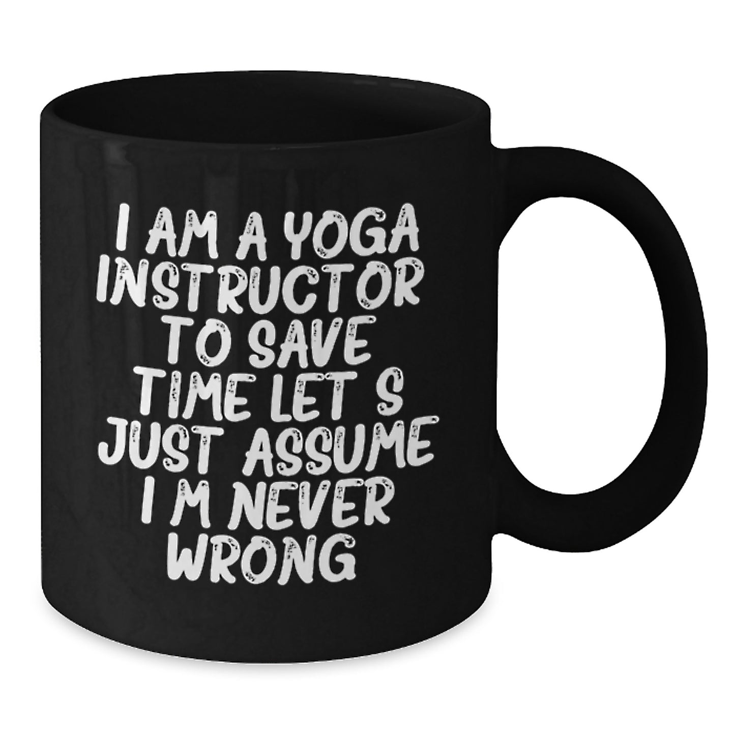 Funny Quotes for Yoga Instructors Black Coffee Mug Birthday Unique Gifts from Friends - Additional