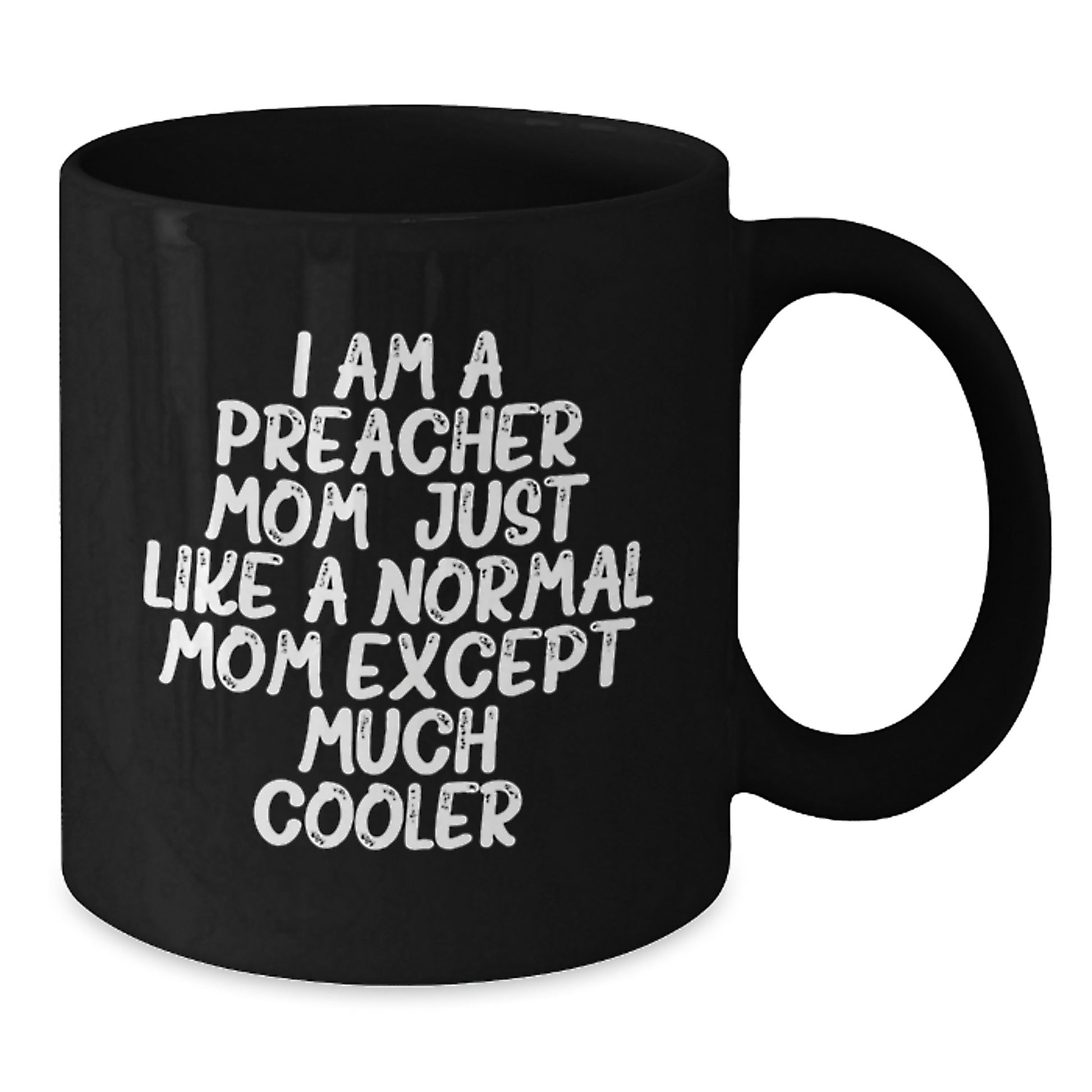 Funny Preacher Mom Gifts from Family, Unique Christmas Unique Gifts for Preacher Friends, Black Coffee Mug - Additional