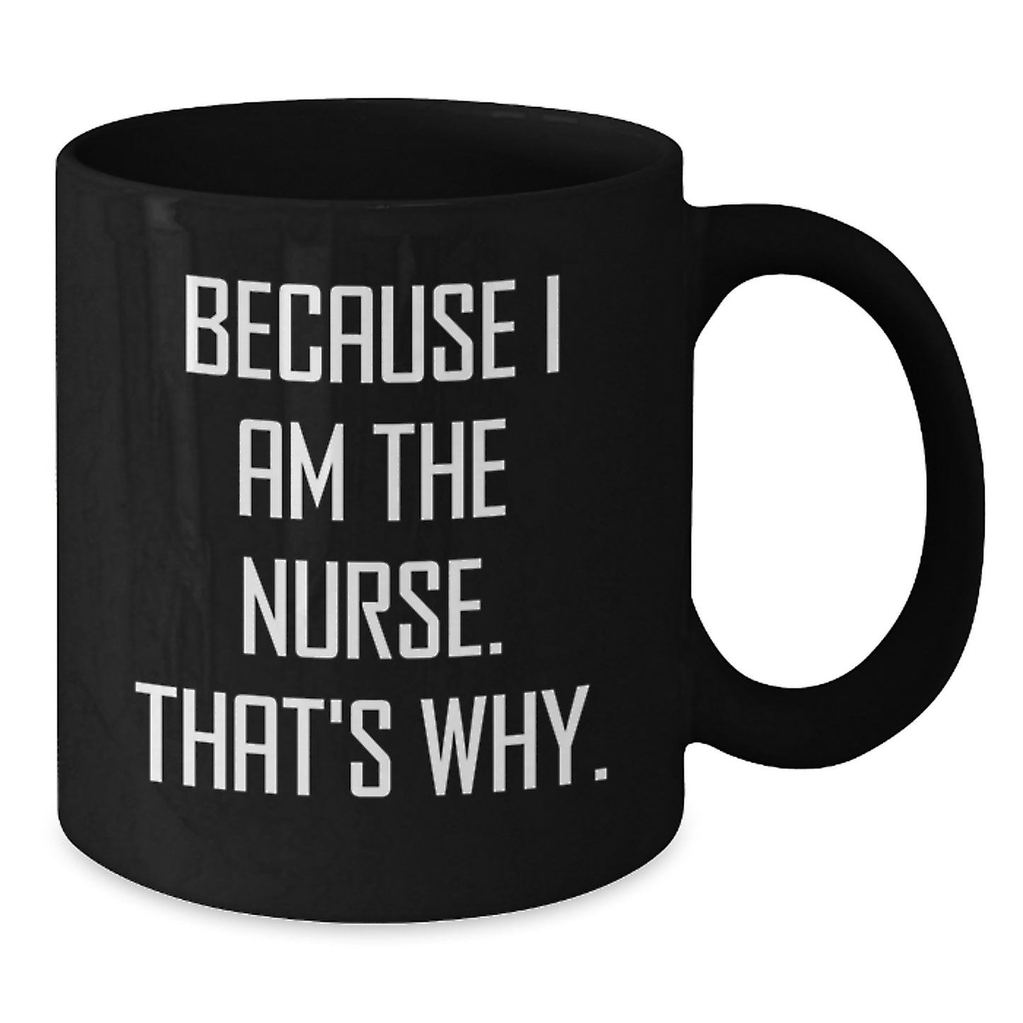 Funny Nurse Gifts from Friends, Black Coffee Mug with Inspirational Quote for Birthday Unique Gifts for Nurses - Additional