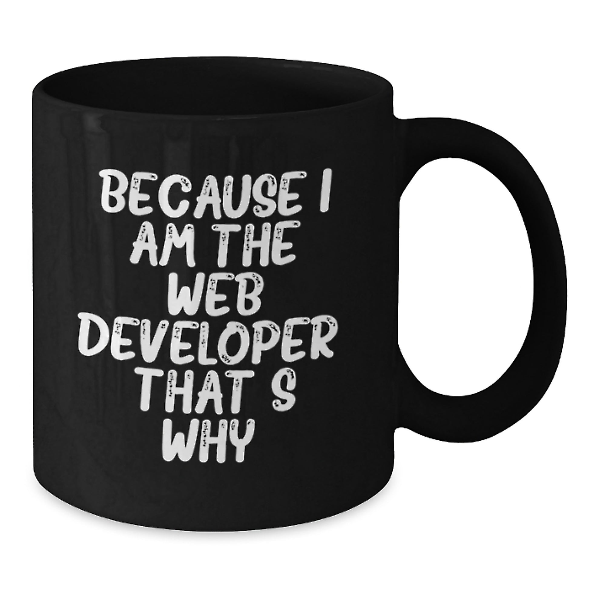 Funny Web Developer Black Coffee Mug Gifts from Family - Best Christmas Unique Gifts for Men, Women, Friends, Coworkers, Web Developer - Additional