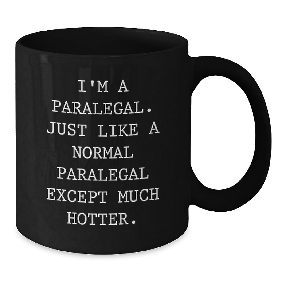 Funny Paralegal Gifts, Paralegal Black Coffee Mug for Paralegal, Father's Day Unique Gifts from Men to Paralegal - Additional