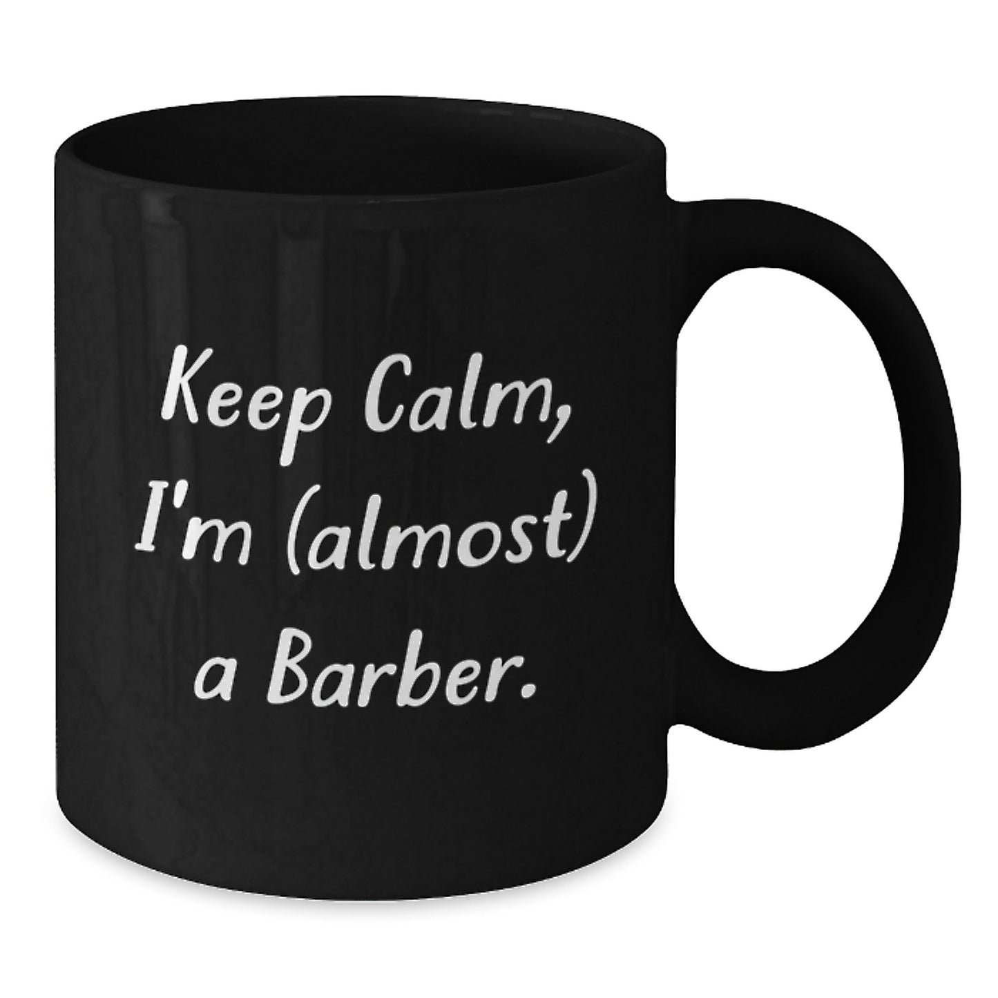 Funny Barber Gifts for Him, 'Keep Calm, I'm (almost) A Barber' Black Christmas Mug for Men, Unique Birthday or Holiday Black Coffee Mug - Additional