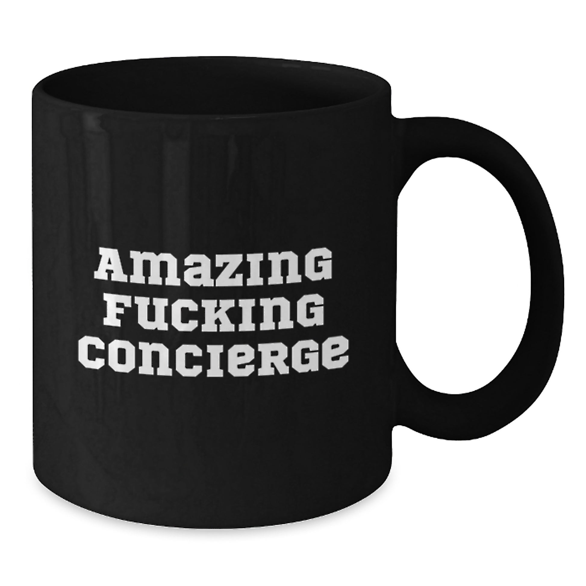 Gifts from Concierges for Men, Funny Black Coffee Mug, Christmas Unique Gifts, Amazing F--king Concierge Quote, 11oz or 15oz Ceramic Mug - Additional