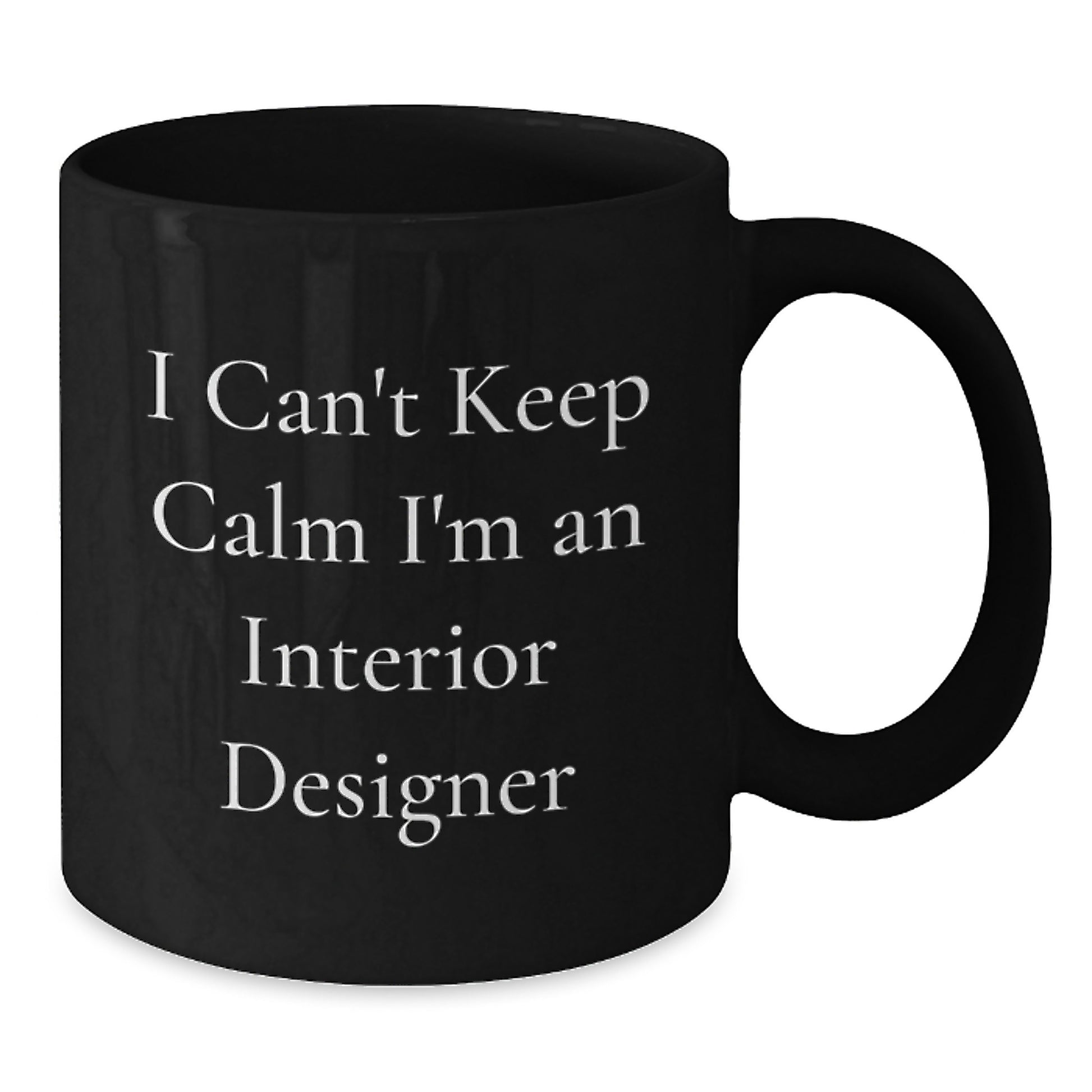 Funny Interior Designer Gifts from Friends - I'm An Interior Designer Black Coffee Mug for Birthday Unique Gifts - Additional