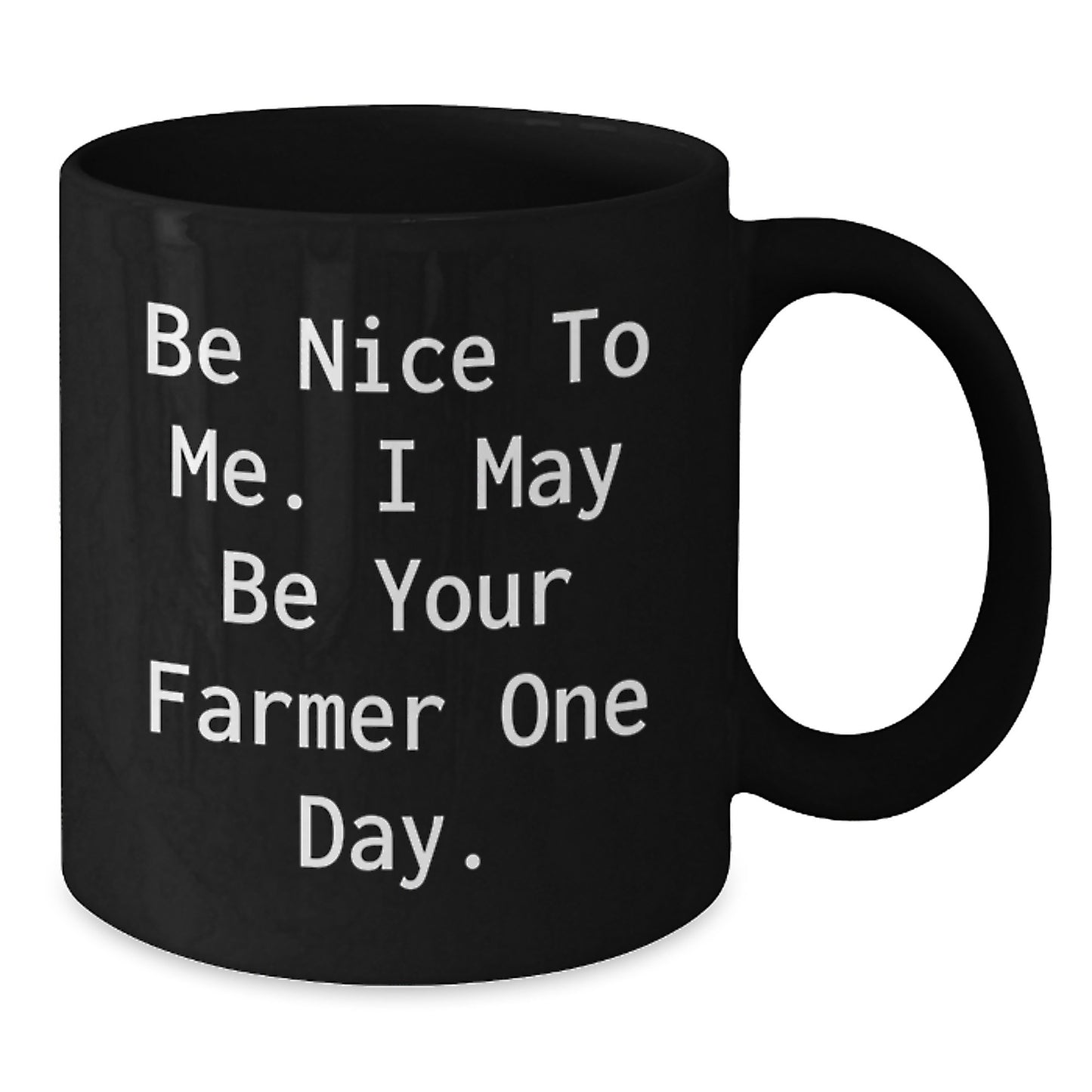Funny Quote Black Coffee Mug Gifts for Farmer Friends Birthday Unique Ideas from Family - Additional