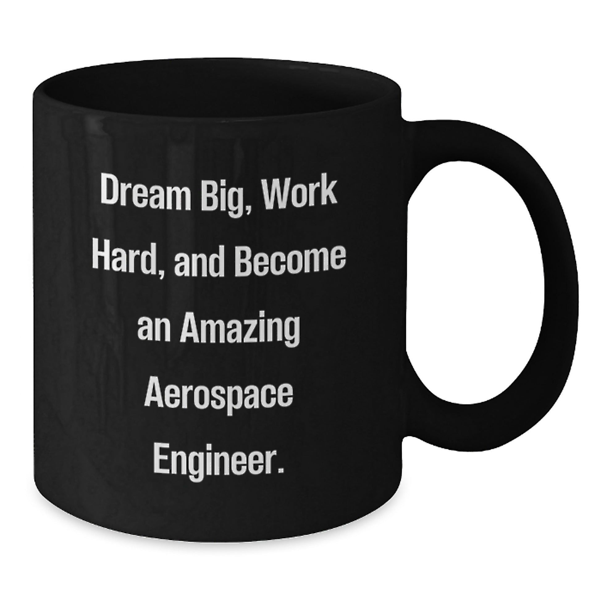 Funny Aerospace Engineer Birthday Unique Gifts from Friends to Amazing Aerospace Engineers Black Coffee Mug - Additional