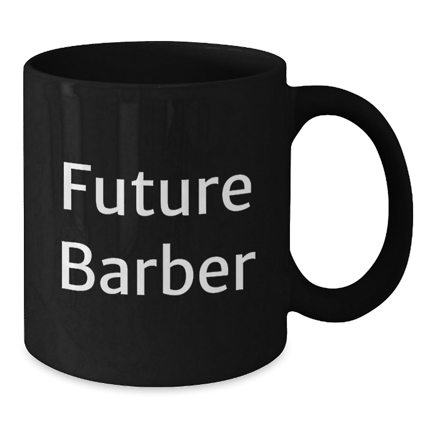 Funny Quote Gifts for Barber, Unique Christmas Barber Gifts, Black Coffee Mug for Barber, Future Barber Gifts from Friends - Additional