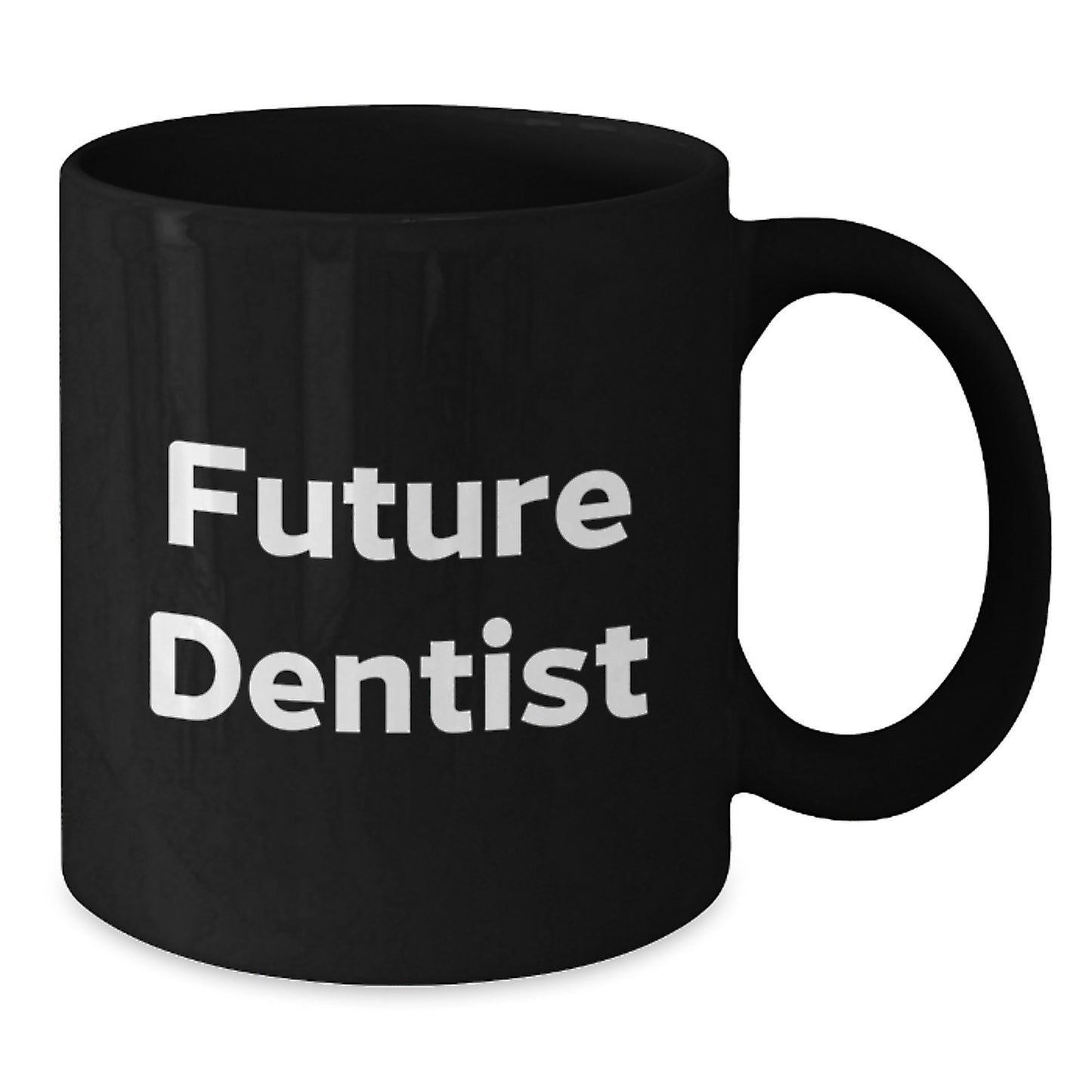 Funny Inspirational Gifts from Family for Future Dentist Black Coffee Mug Christmas Unique Gifts - Additional