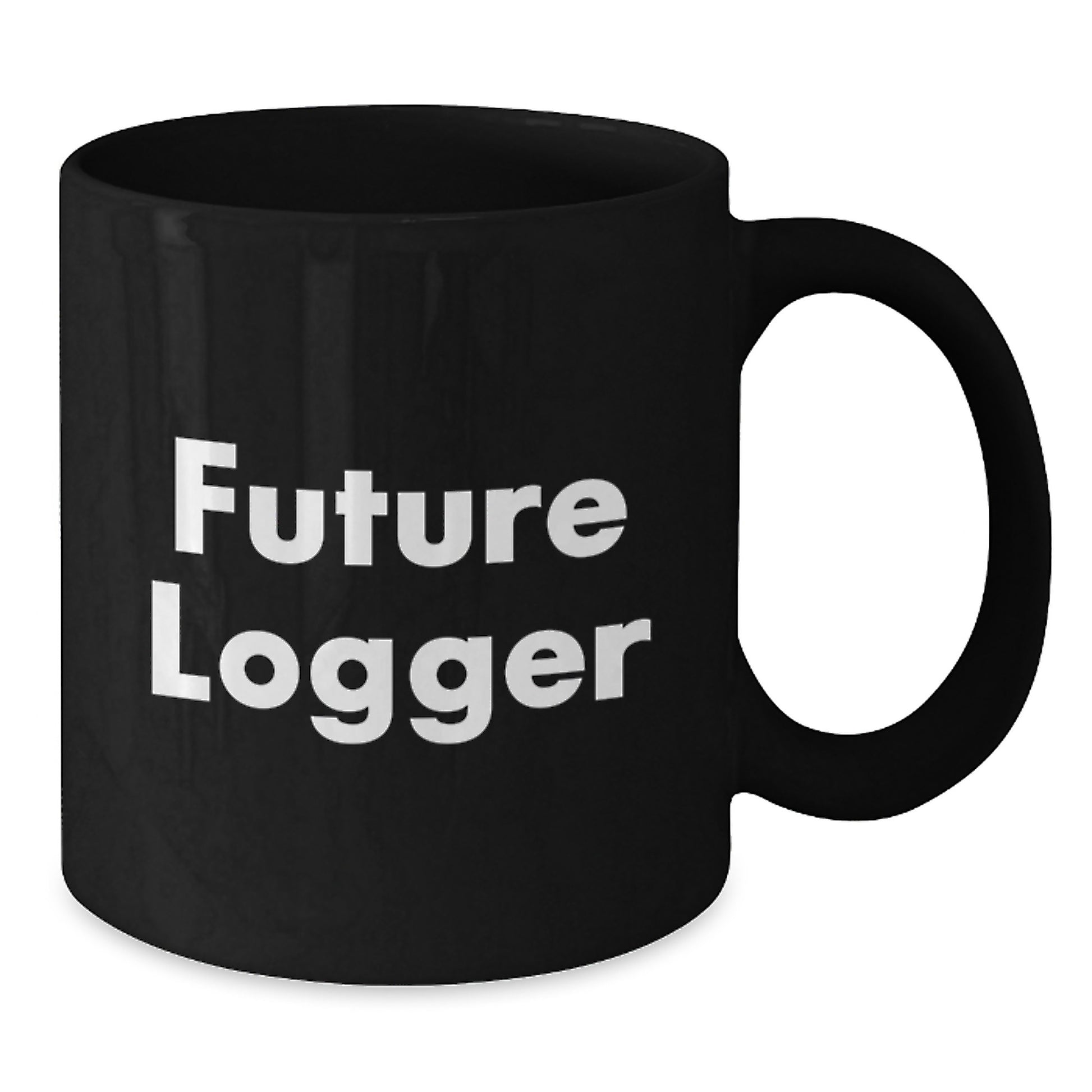 Funny Future Logger Gifts from Family, Black Coffee Mug for Him, Inspirational Logger Christmas Unique Gifts - Additional