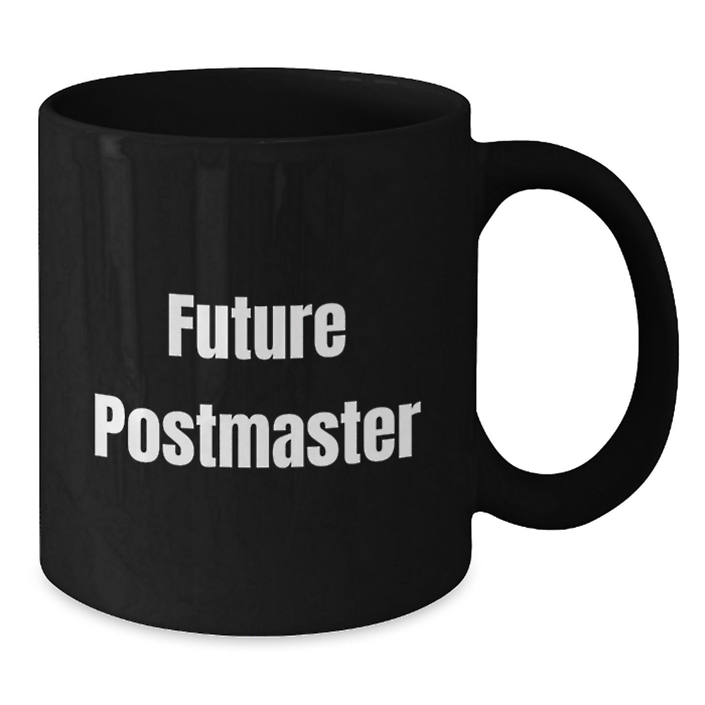 Funny Postmaster Gifts from Friends for Future Postmaster Black Coffee Mug Unique Christmas Unique Gifts - Additional