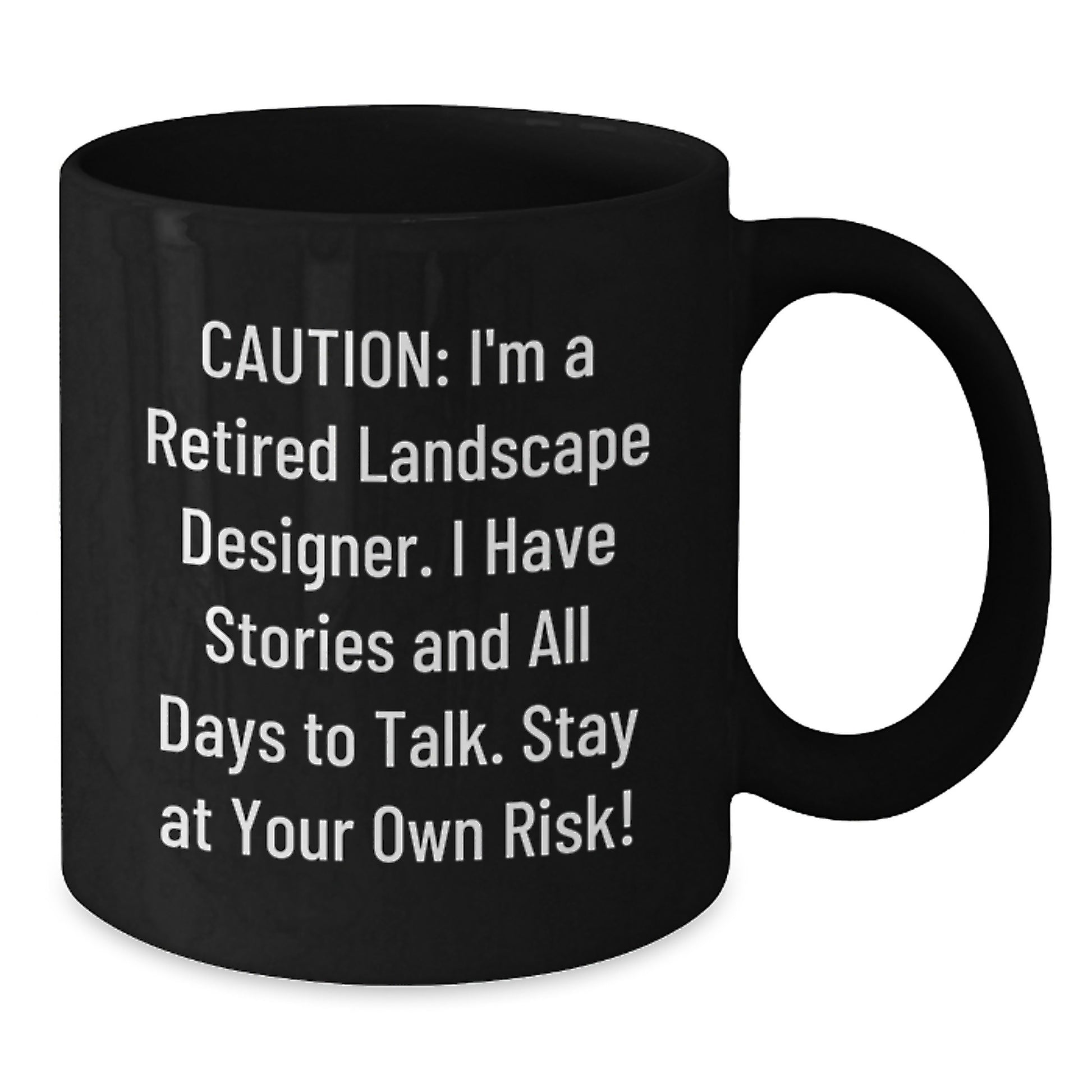 Gifts from Friends and Family for Landscape Designers, Funny 'I'm a Retired' Black Coffee Mugs, Christmas Unique Mug, 11oz or 15oz - Additional