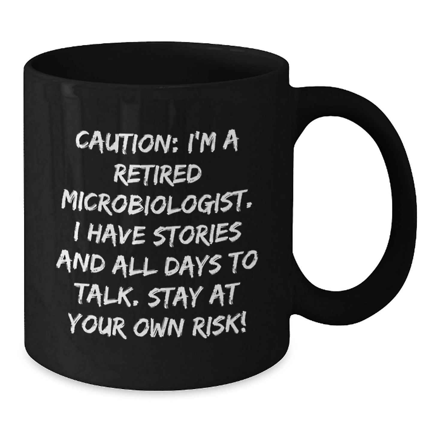 Funny Microbiologist Gift for Men, Women, Friends - 'Caution, Retired Microbiologist Here!' Black Coffee Mug, Christmas Unique Presents from Family, Coworkers - Additional