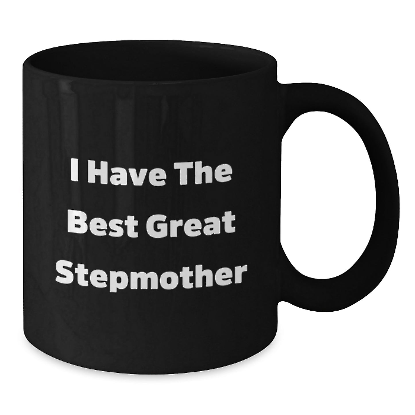 Humorous Stepmother Black Coffee Mugs, Funny Gifts from Men to Stepmother on Father's Day, I Have The Best Great Stepmother - Additional