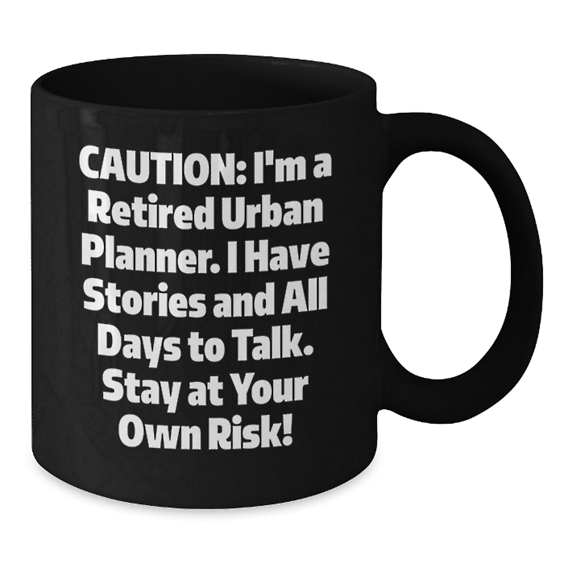 Urban Planner Funny Gifts from Friends for Graduation Unique Black Coffee Mug - Additional