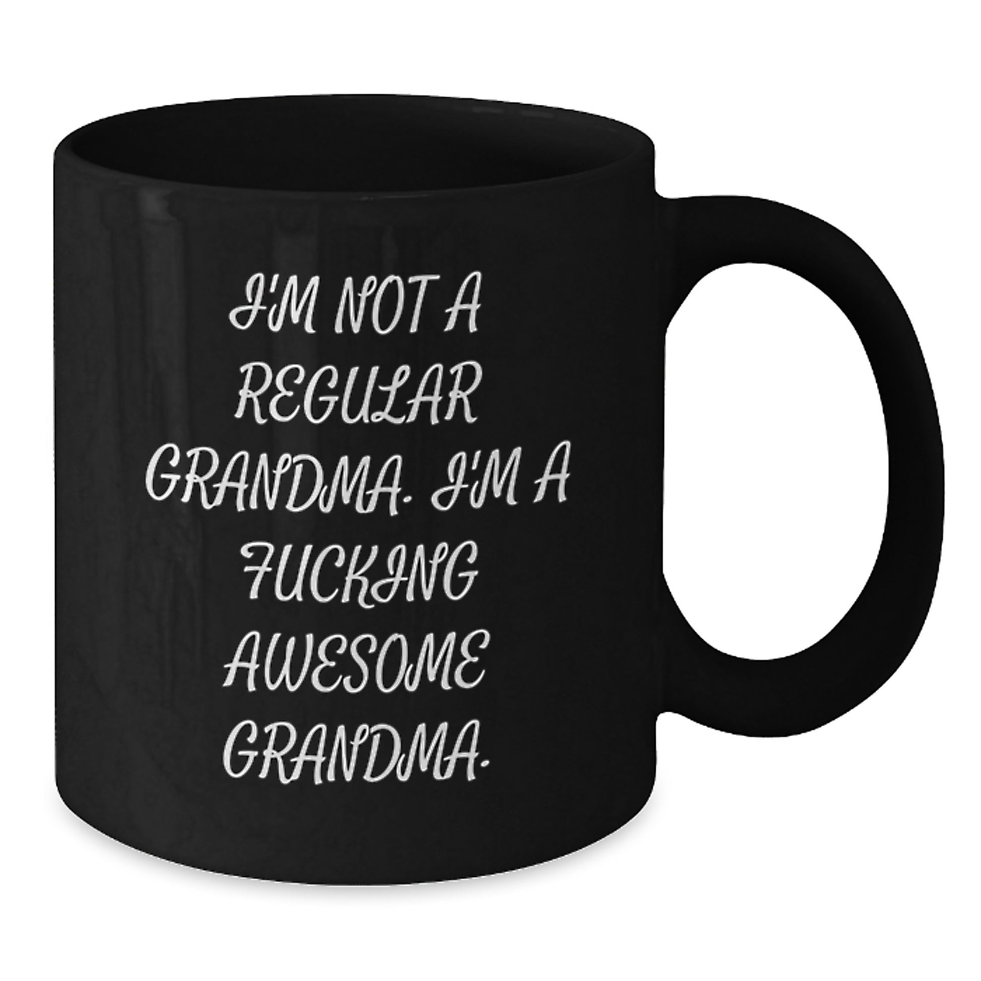Funny Grandma Gifts - 'I'm Not A Regular Grandma. I'm A F--king Awesome Grandma.' Black Coffee Mug for Graduation - Additional