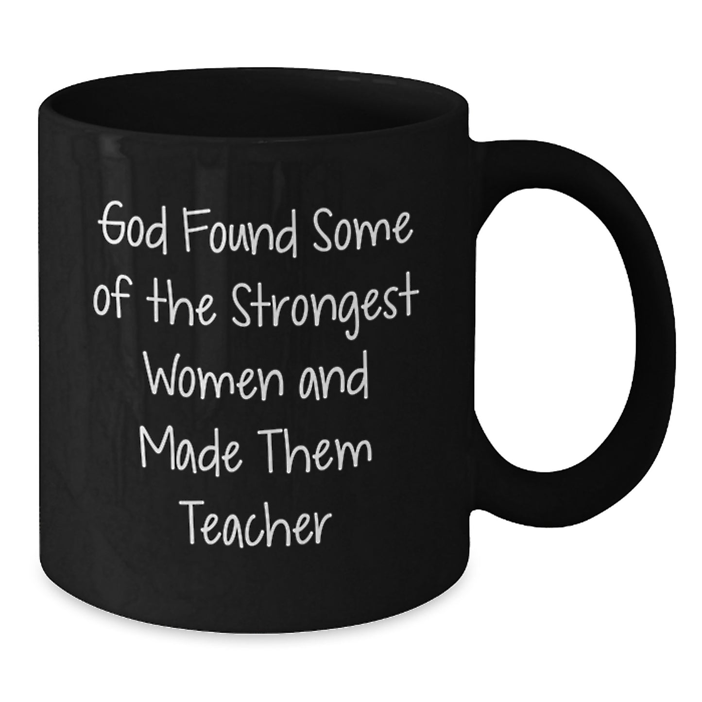 Funny Teacher Quotes Black Coffee Mugs, Gifts from Men to Women, Christmas Unique Presents for Teacher Friends, Ceramic Mug 11oz or 15oz - Additional