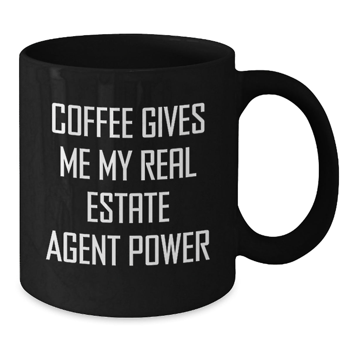 Funny Real Estate Agent Gifts for Men, Black Coffee Mug, 'Coffee Gives Me My Real Estate Agent Power', Unique Christmas Unique Gifts from Friends to Real Estate Agent - Additional