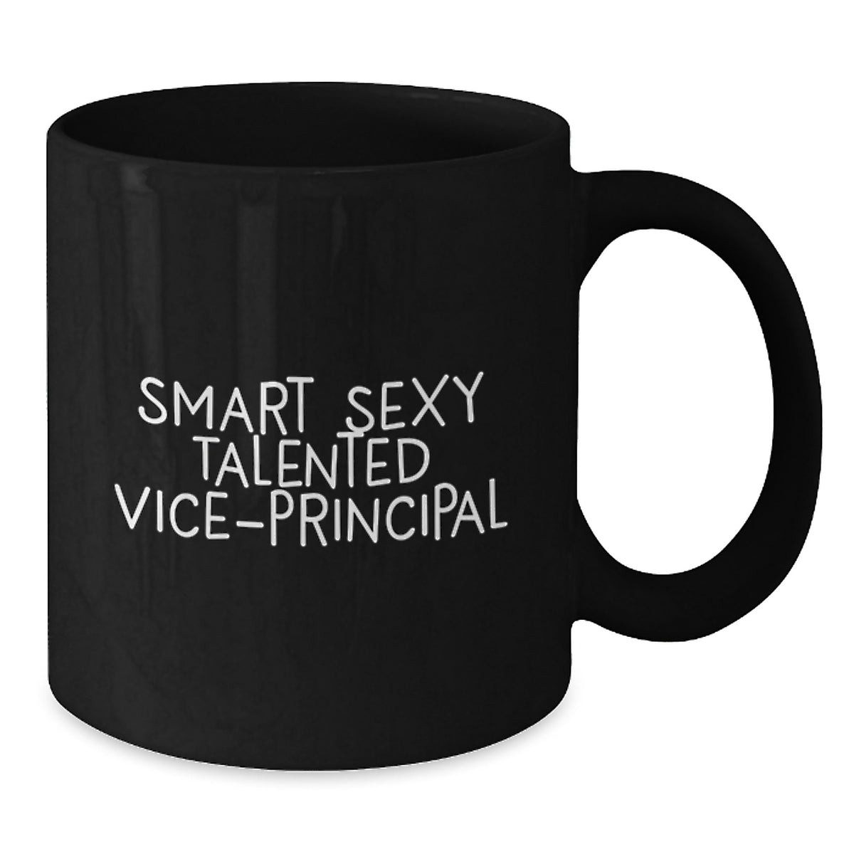 Funny Vice-principal Gifts from Friends Birthday Unique Gifts for Vice-principal Black Coffee Mug - Smart Sexy Talented Vice-principal Quote - Men Women Coworkers Family - Additional