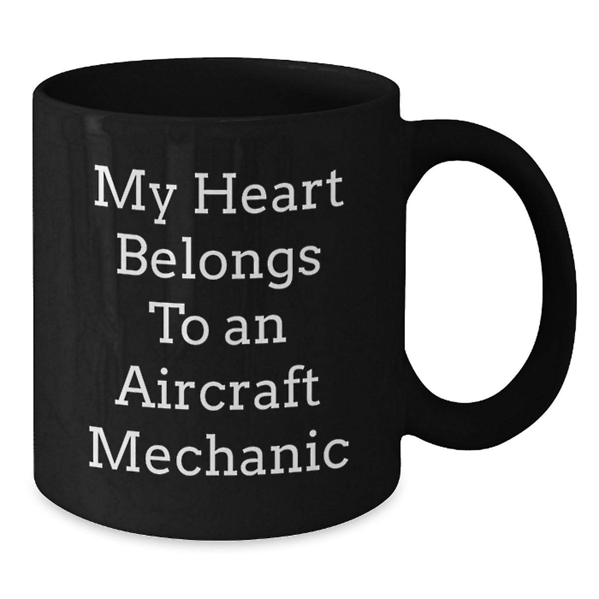 Funny Gifts from Friends for Aircraft Mechanic Black Coffee Mug, My Heart Belongs To An Aircraft Mechanic, Christmas Unique Mugs for Men Women Coworkers - Additional