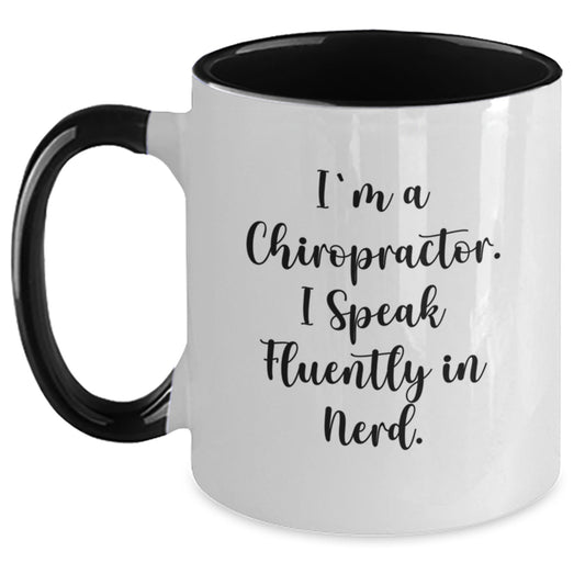 Funny Chiropractor Gifts from Friends to Men Chiropractor I'm A Chiropractor. I Speak Fluently In genius. Two Tone Coffee Mug for Graduation - Main
