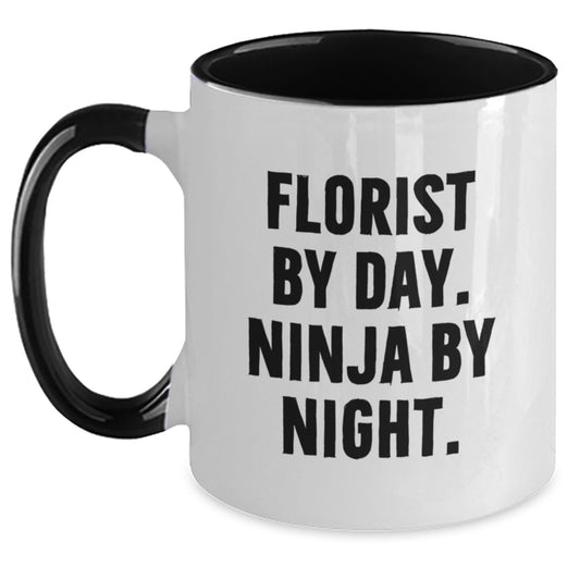 Funny Florist Gifts from Florist By Day. Ninja By Night. - Graduation Unique Gifts for Florist, Friends, and Family - Two Tone Coffee Mug - Main