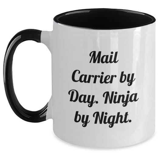 Mail Carrier Gifts, Ninja by Night, Two Tone Coffee Mug, Funny Quote, Gifts from Friends for Mail Carrier - Main
