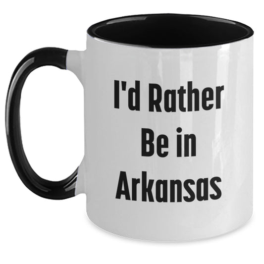 Arkansas Gifts from Friends - I'd Rather Be In Arkansas Two Tone Coffee Mug, Funny Quote for Birthday, Arkansas Enthusiasts, Arkansas Lovers, Gifts for Men, Women, Friends, Family - Main