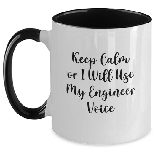 Gifts from Family Members for Engineer Mom - Funny Two Tone Coffee Mug, Keep Calm Or I Will Use My Engineer Voice - Unique Mother's Day Unique Gift for Engineers - Main