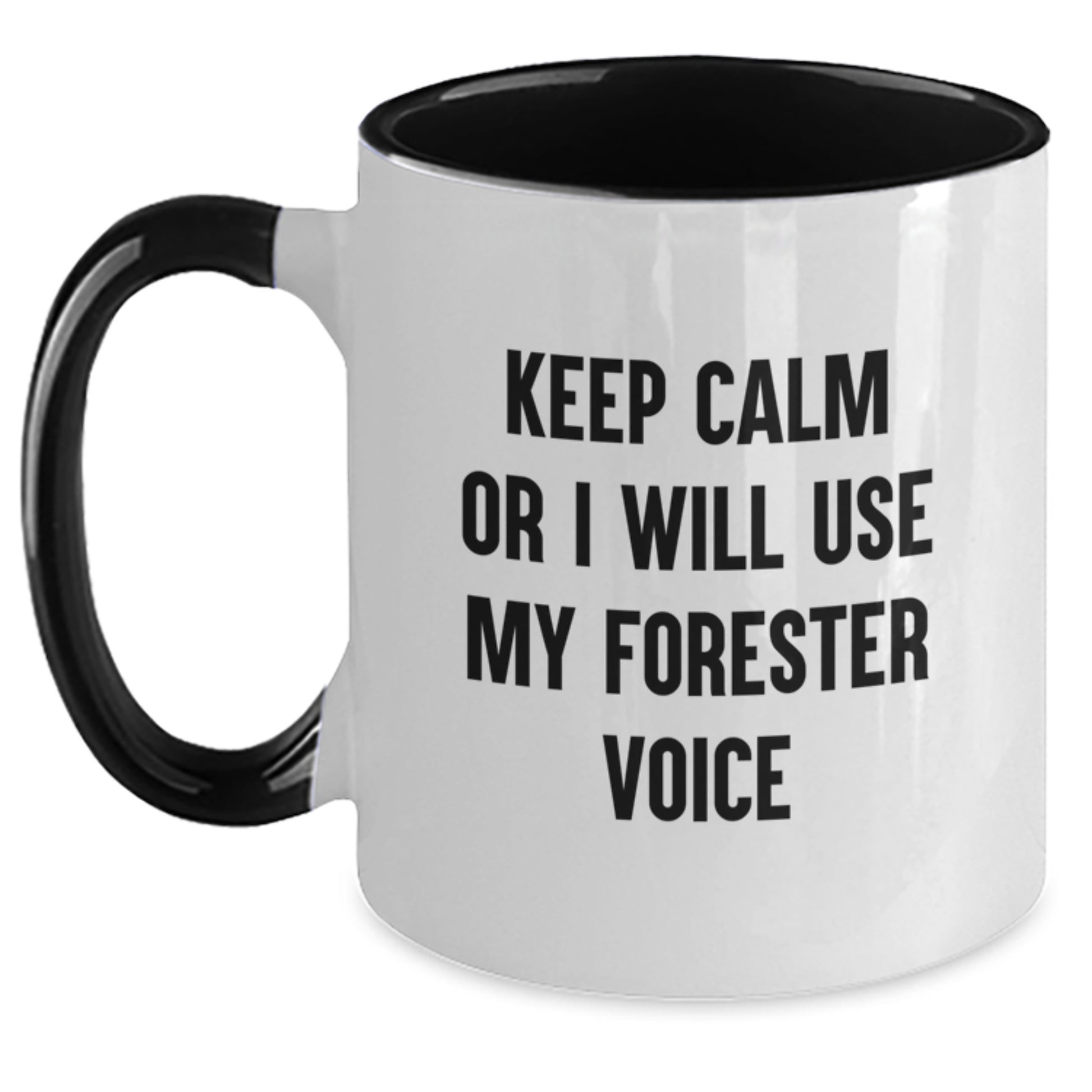 Funny Forester Two Tone Coffee Mugs Gifts for Forester Enthusiasts from Friends - Keep Calm Or I Will Use My Forester Voice - Graduation Unique Gifts - Main