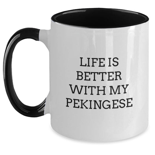 Pekingese Dog Lovers Funny Two Tone Coffee Mug, Gifts from Friends for Birthday, Life Is Better With My Pekingese - Main