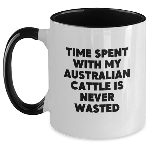 Funny Australian Cattle Dog Gifts from Men to Australian Cattle Dog Lovers on Valentine's - Two Tone Coffee Mug, Time Spent With My Australian Cattle Is Never Wasted - Main