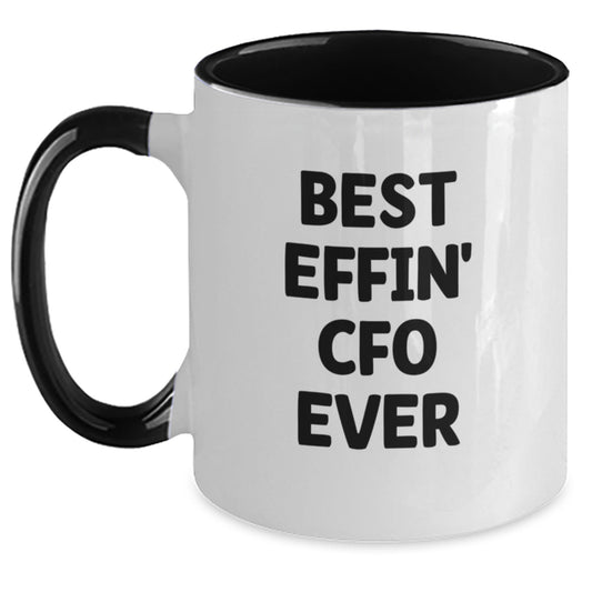 Funny CFO Gifts for Men, Best Effin' Cfo Ever Two Tone Coffee Mug Graduation Unique Gifts - Main