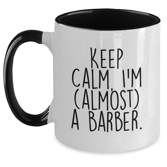 Funny Barber Gifts for Men, Unique Two Tone Coffee Mugs Keep Calm I'm (almost) A Barber Christmas Unique Gifts - Main