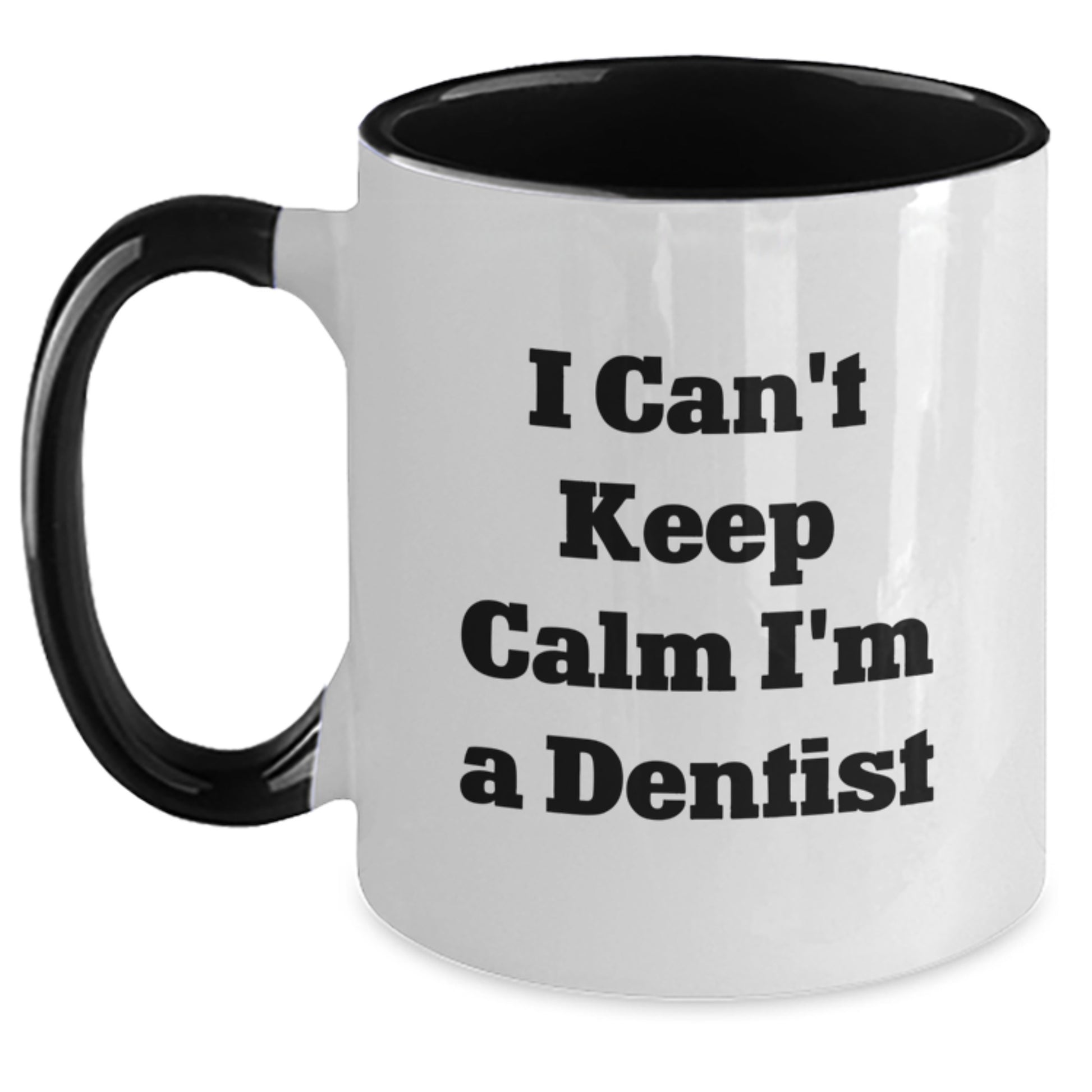 Funny Dentist Gifts from Men to Women on Valentine's Two Tone Coffee Mugs I'm A Dentist - Main